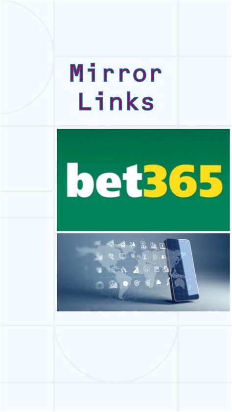 bet365 mirror,bet365 mirror links